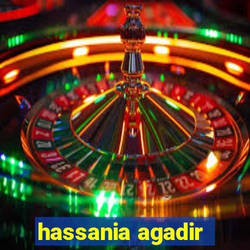 hassania agadir