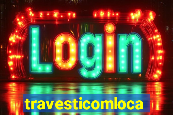 travesticomlocal.com.vr