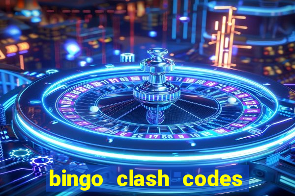 bingo clash codes for existing customers 2023