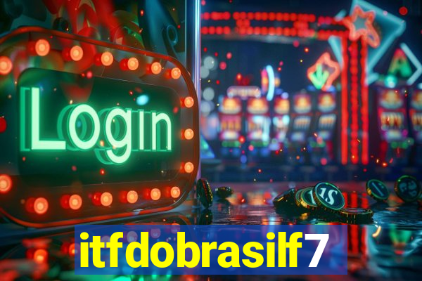 itfdobrasilf7