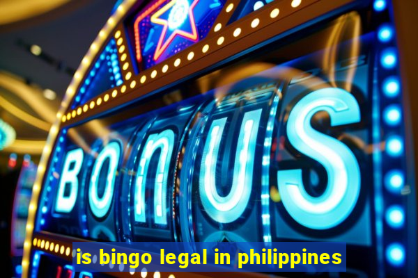 is bingo legal in philippines