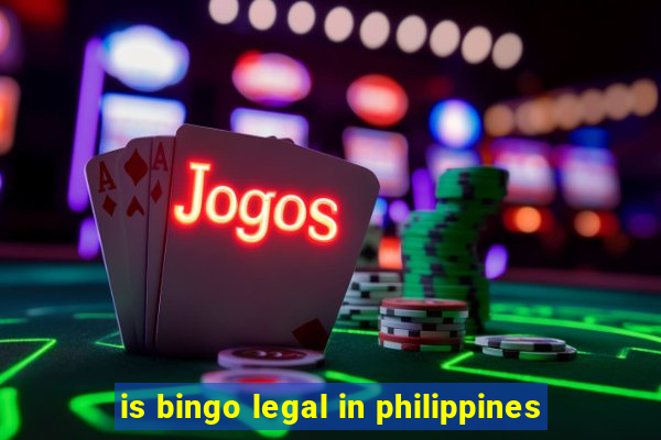 is bingo legal in philippines