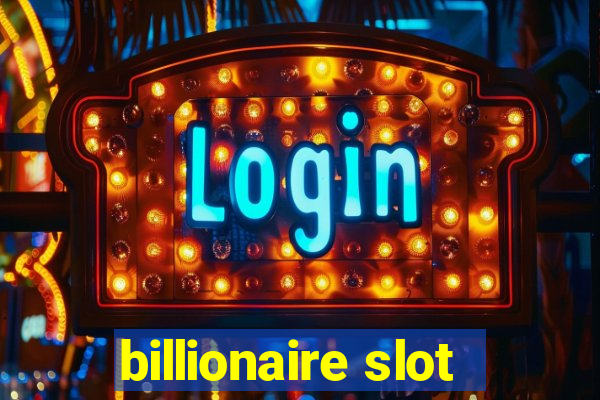 billionaire slot