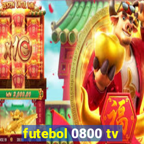 futebol 0800 tv