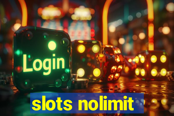 slots nolimit