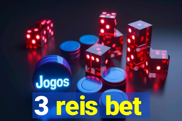 3 reis bet