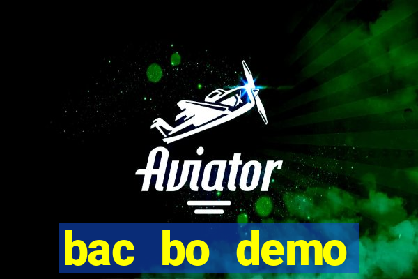 bac bo demo grátis dinheiro infinito