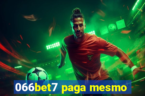 066bet7 paga mesmo