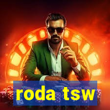 roda tsw