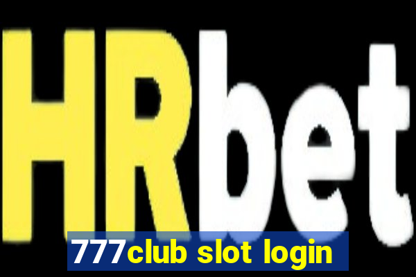 777club slot login