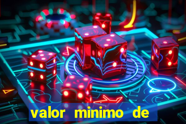 valor minimo de deposito estrela bet