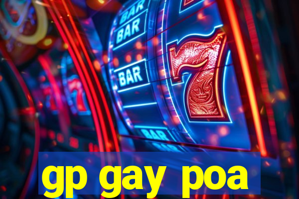 gp gay poa