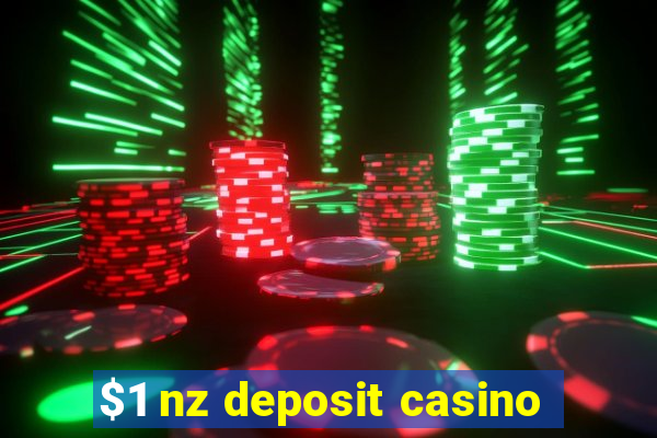 $1 nz deposit casino