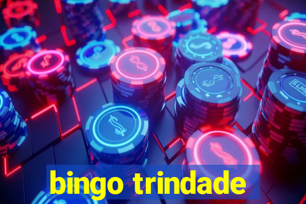 bingo trindade