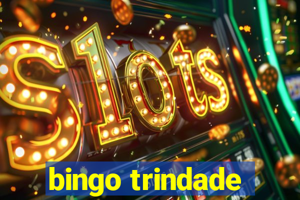 bingo trindade