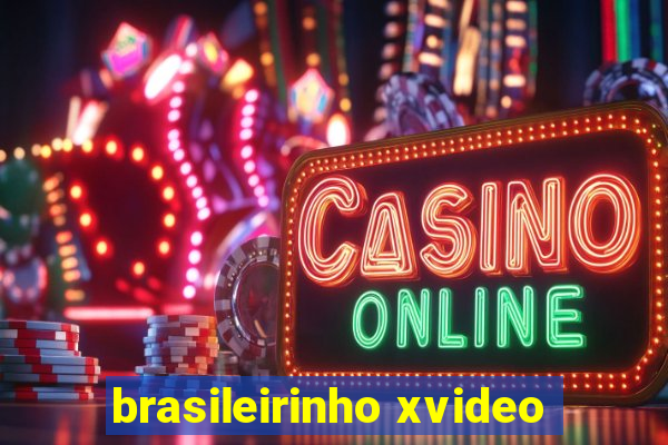 brasileirinho xvideo