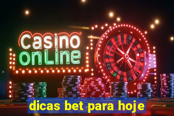 dicas bet para hoje