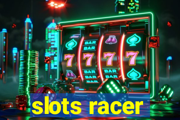 slots racer