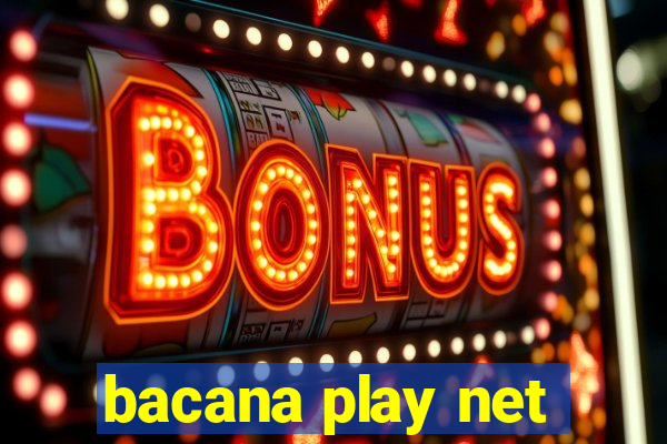 bacana play net