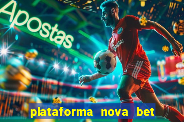 plataforma nova bet de 5 reais