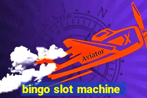 bingo slot machine