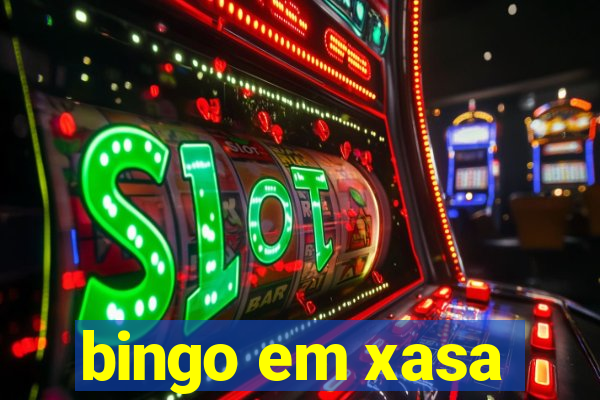 bingo em xasa