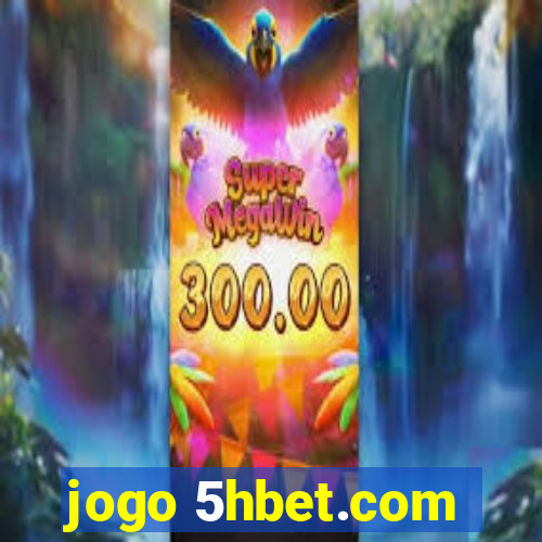 jogo 5hbet.com