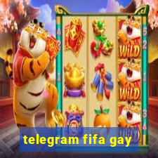 telegram fifa gay