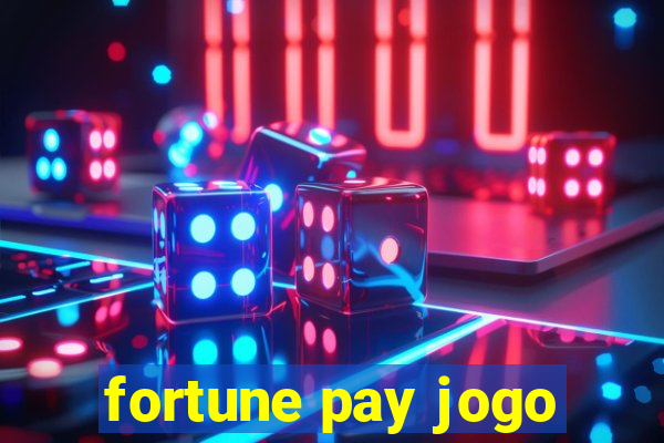 fortune pay jogo