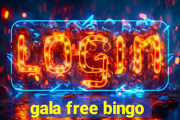 gala free bingo