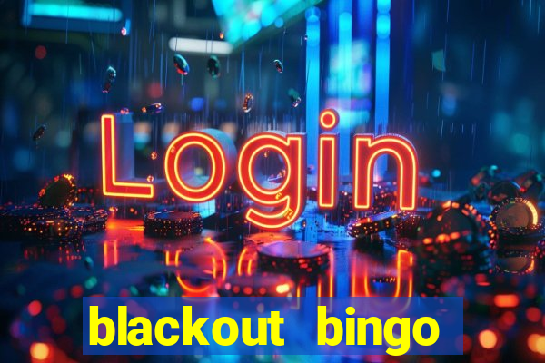 blackout bingo promo code free money no deposit