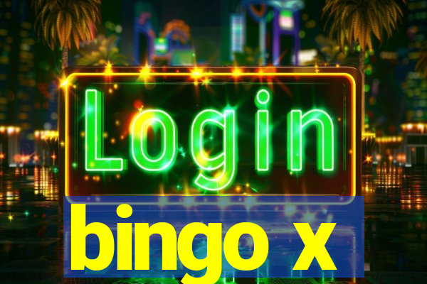 bingo x