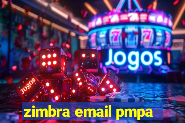 zimbra email pmpa