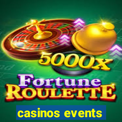 casinos events