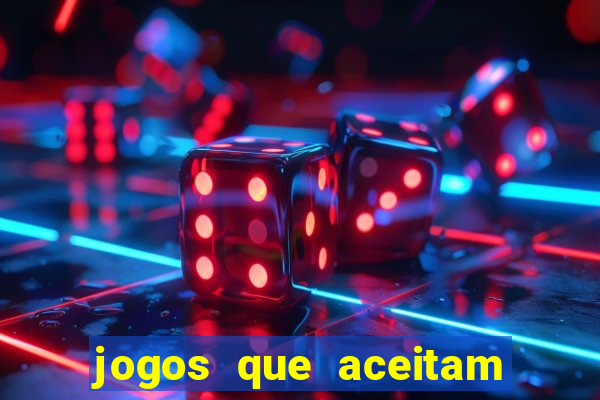 jogos que aceitam cart?o de crédito