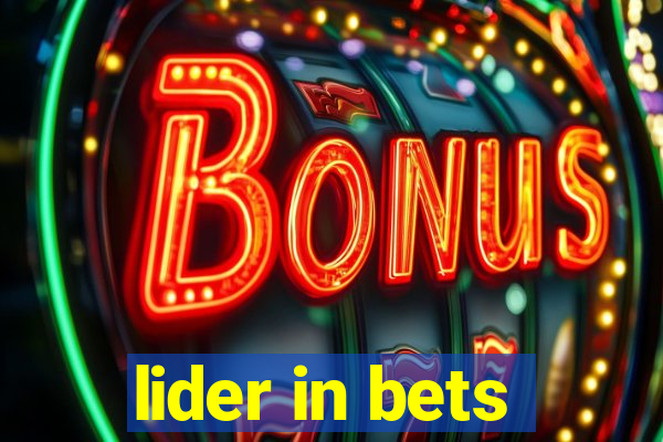 lider in bets