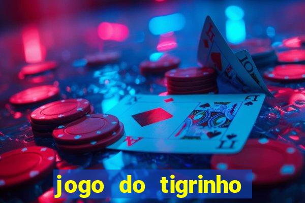 jogo do tigrinho depósito de r$ 5