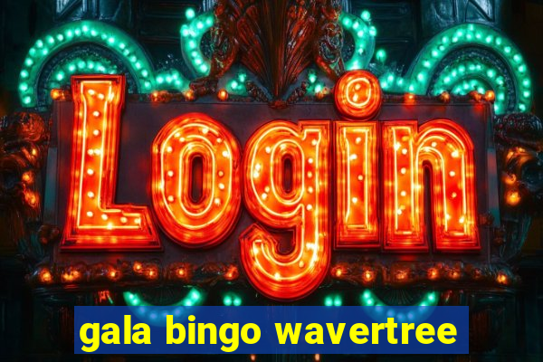 gala bingo wavertree