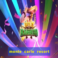 monte carlo resort & casino las vegas