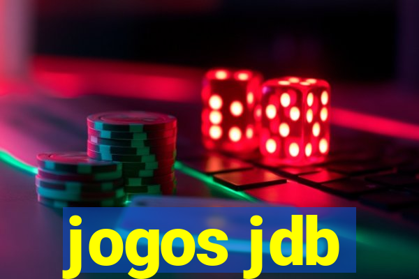 jogos jdb