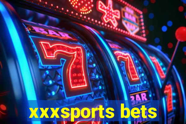 xxxsports bets