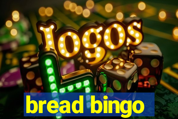 bread bingo