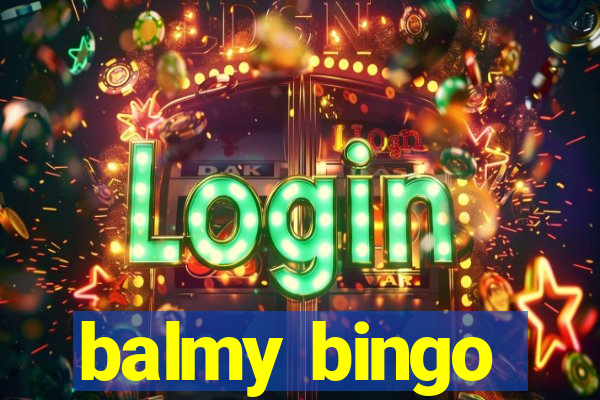 balmy bingo