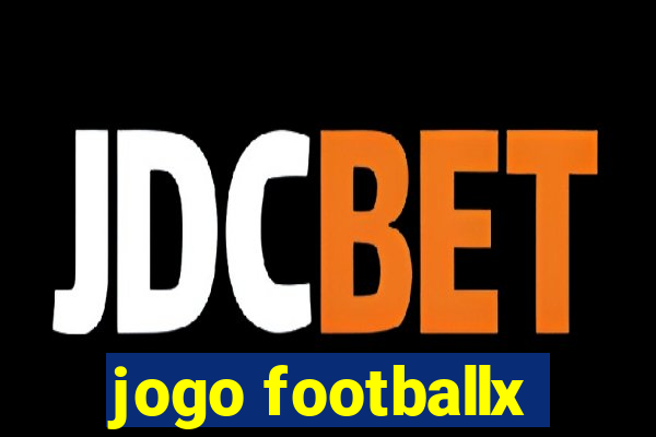 jogo footballx