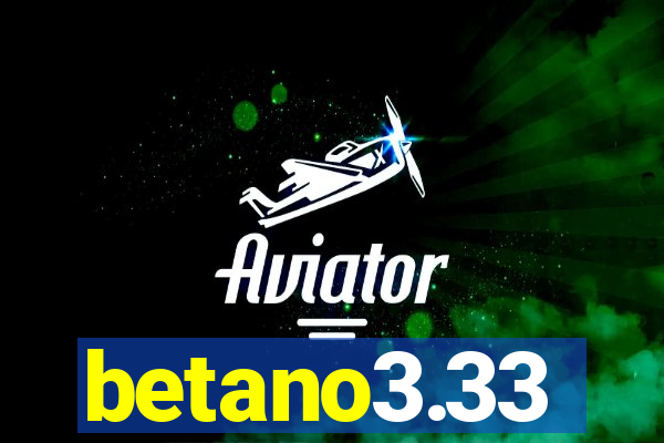 betano3.33