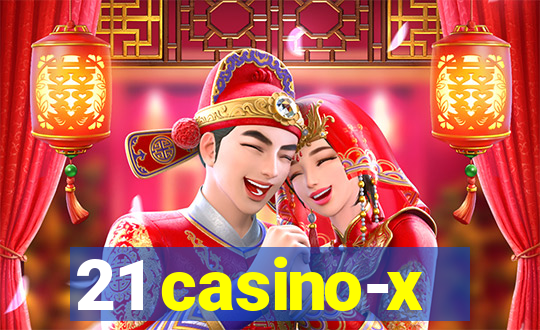 21 casino-x