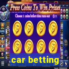 car betting