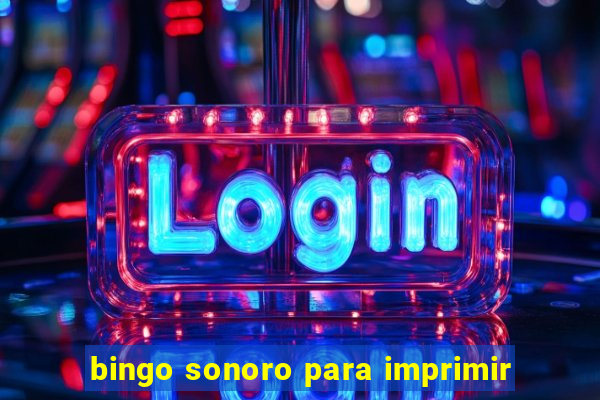 bingo sonoro para imprimir