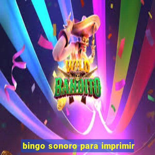 bingo sonoro para imprimir