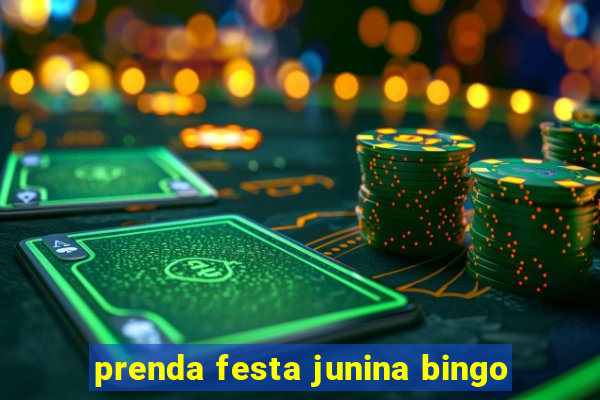 prenda festa junina bingo